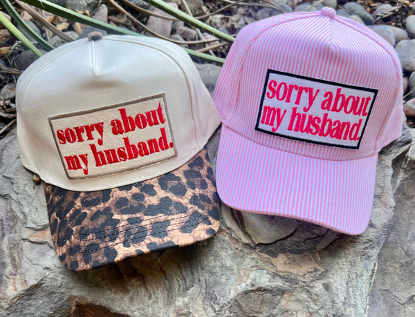 Sorry About my Husband Cap