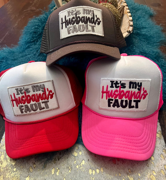 It's my Husband's Fault Cap