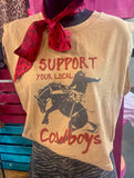 Support your Local Cowboys Muscle Tank
