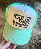 Out of Your League Cap