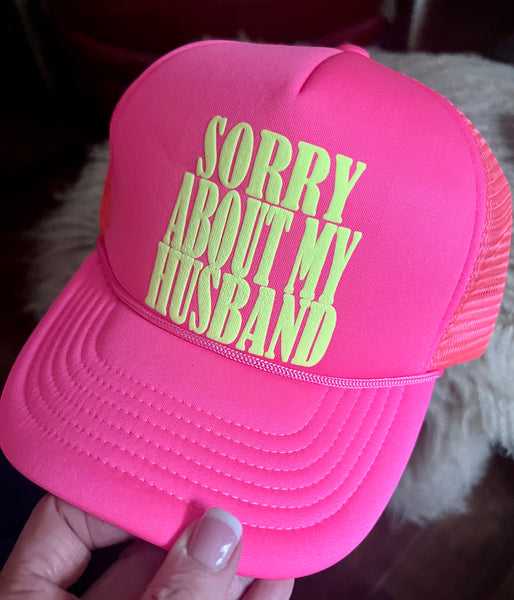 Sorry about my Husband Cap