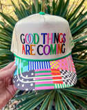 Good Things are Coming Cap