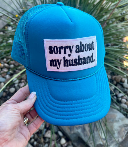 Sorry About my Husband Cap